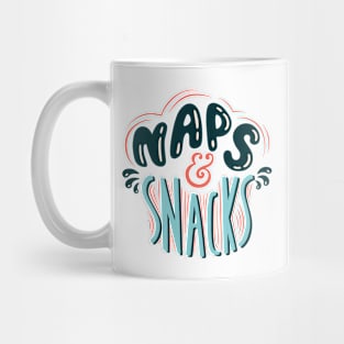 naps and snacks blue and pink lettering Mug